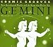 Cosmic Grooves-Gemini: Your Astrological Profile and the Songs that Define You (Cosmic Grooves)