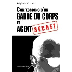 Confessions d'un garde du corps et agent secret