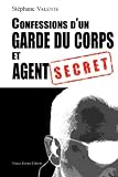 Confessions d'un garde du corps et agent secret