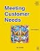 Meeting Customer Needs (CMI Open Learning Programme)