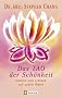 Das Tao der Sch�nheit: Gesund und schlank auf sanfte Weise
