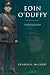 Eoin O'Duffy: A Self-Made Hero