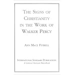 The Signs of Christianity in the Work of Walker Percy book cover
