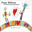 Click here to buy Bridge of Love by  Page Wilson and Reckless Abandon .