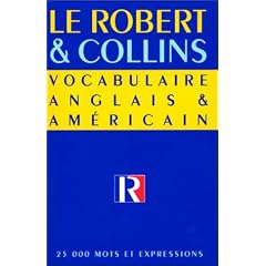 Le Robert et Collins : vocabulaire anglais et am�ricain