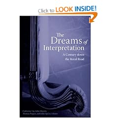 Dreams of Interpretation: A Century Down the Royal Road (Cultural Critique Books)