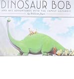 [ { DINOSAUR BOB AND HIS ADVENTURES WITH THE FAMILY LAZARDO } ] by Joyce, William (AUTHOR) Feb-18-1995 [ Hardcover ]