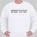 OWNERSHIP SOCIETY We own... you owe! Sweatshirt