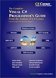 The Complete Visual C# Programmer's Guide from the Authors of C# Corner