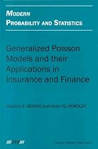 Generalized Poisson Models and Their Applications in Insurance and Finance (Modern Probability & Statistics)