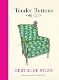 Tender buttons. Objects
