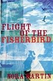 Flight of the Fisherbird