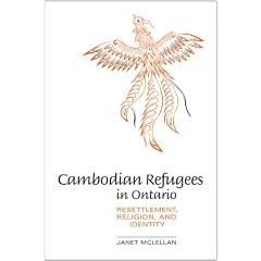Cambodian Refugees in Ontario: Resettlement, Religion, and Identity