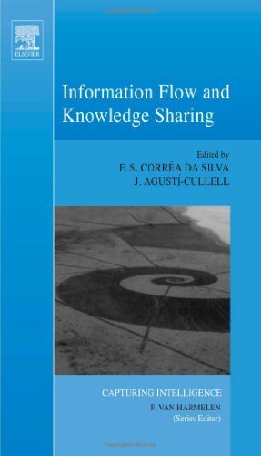 Information Flow and Knowledge Sharing, Volume 2 (Capturing Intelligence) On Sale