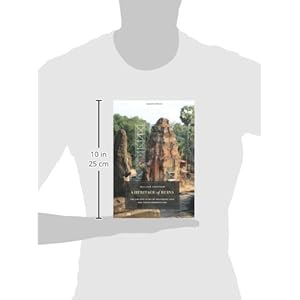 A Heritage of Ruins: The Ancient Sites of Southeast Asia and Their Conservation