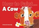 How to paint ... a cow