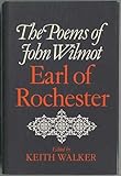 The poems of John Wilmot, Earl of Rochester