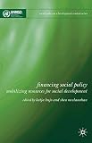 Financing social policy : mobilizing resources for social development