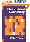Multicultural Counselling: A Reader