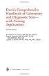 Davis s Comprehensive Handbook of Laboratory and Diagnostic Tests: With Nursing Implications, 2nd Edition