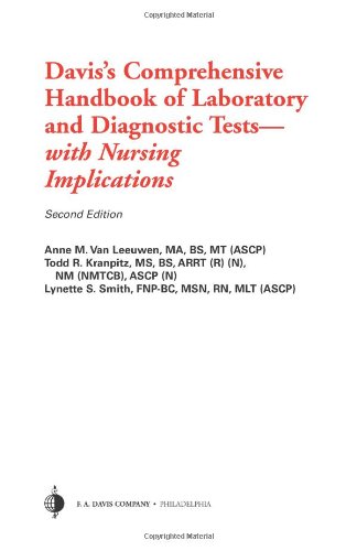 Daviss Comprehensive Handbook of Laboratory and Diagnostic Tests: With Nursing Implications, 2nd Edition