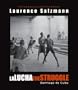 La Lucha / The Struggle (Santiago de Cuba)