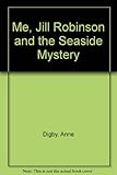 Me, Jill Robinson and the seaside mystery