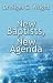 New Baptists, New Agenda