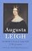 AUGUSTA LEIGH: BYRON'S HALF-SISTER: A BIOGRAPHY.