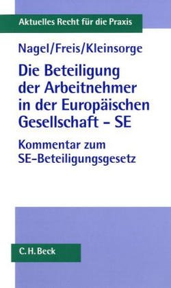 Die Beteiligung der Arbeitnehmer in der Europ�ischen Aktiengesellschaft - SE