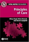 Vital Notes for Nurses: Principles of Care (Vital Notes for Nurses) (Vital Notes for Nurses)
