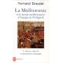 La M�diterran�e et le monde m�diterran�en � l'�poque de Philippe II, tome 2 : Destins collectifs et mouvements d'ensemble