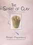 The Spirit of Clay: A Classic Guide to Ceramics