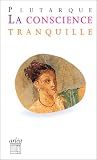 La Conscience tranquille suivi de Le Bavardage