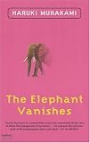 The Elephant Vanishes: Stories (Vintage International)