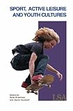 Sport, active leisure and youth cultures