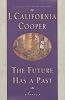 The Future Has a Past: Stories