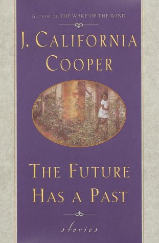 The Future Has a Past