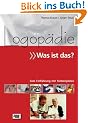 Logop�die - Was ist das?: Eine Einf�hrung mit Tonbeispielen
