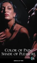 Color of Pain, Shade of Pleasure