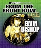 Review Elvin Bishop  / From the Front Row...Live [DVD AUDIO]