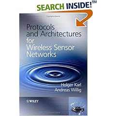 Protocols and Architectures for Wireless Sensor Networks