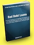 Bad Debt Loans; Eliminate Debt And Put Yourself Back On Track As You Learn About Bad Debt Personal Loans, Secured Loans, Homeowner Loans, Bridging Loans, And Credit Repair