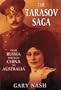 The Tarasov Saga: From Russia Through China to Australia