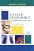 Health Economics: Fundamentals and Flow of Funds