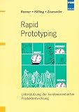Rapid Prototyping: Unterst�tzung der kundenorientierten Produktentwicklung