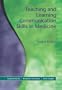 Teaching And Learning Communication Skills In Medicine