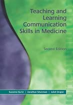 Teaching and Learning Communication Skills in Medicine