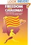 Freedom for Catalonia?: Catalan Nationalism, Spanish Identity and the Barcelona Olympic Games (Cambridge Cultural Social Scie)