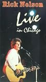 Ricky Nelson - Live In Chicago [UK IMPORT] - Ricky Nelson